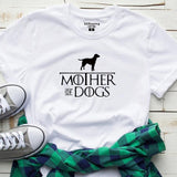 "Mother Of Dogs" Dog Owners Funny Pet T Shirt