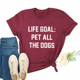 "Life Goa: Pet All The Dogs" Unisex Cotton Tee Tops