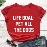 "Life Goa: Pet All The Dogs" Unisex Cotton Tee Tops