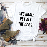 "Life Goa: Pet All The Dogs" Unisex Cotton Tee Tops