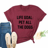 "Life Goa: Pet All The Dogs" Unisex Cotton Tee Tops
