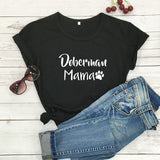 "Doberman Mama" Paw Printed 100% Cotton T-Shirt